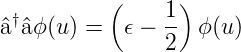            (     )
 †              1-
^a ^aϕ (u) =  𝜖 − 2  ϕ (u )
