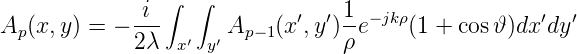                 ∫  ∫
             -i-             ′  ′1- −jkρ             ′  ′
Ap (x,y) = − 2λ  x′ y′ Ap −1(x,y )ρ e  (1 + cos 𝜗)dx dy
