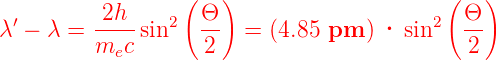                   (  )                     (   )
 ′       -2h-   2  Θ-                     2  Θ-
λ −  λ = mec  sin    2  =  (4.85  pm )·  sin    2
