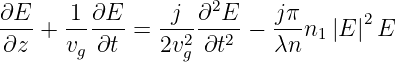 ∂E     1 ∂E      j ∂2E    j π      2
∂z--+ v--∂t--= 2v2--∂t2-− λn-n1 |E | E
        g         g
