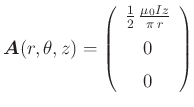 $\displaystyle \vec{H}(r,\theta,z)=\left( \begin {array}{c} 0\\  \noalign{\medskip }\frac{1}{2}\,{\frac {I}{\pi \,r}}\\  \noalign{\medskip }0\end {array} \right)
$
