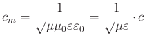 $\displaystyle c = \frac{1}{\sqrt{\mu_0\varepsilon_0}} \approx 3\cdot 10^{8} \frac{m}{s}$
