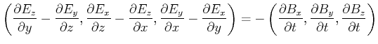 $\displaystyle \left(\frac{\partial E_z}{\partial y}-\frac{\partial E_y}{\partia...
...\frac{\partial B_y}{\partial t}\text{,} \frac{\partial B_z}{\partial t}\right)$