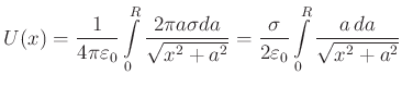 $\displaystyle U(x) = \frac{1}{4\pi\varepsilon_0}\int\limits_0^R \frac{2\pi a \s...
... = \frac{\sigma}{2\varepsilon_0} \int\limits_0^R \frac{ a\, da}{\sqrt{x^2+a^2}}$