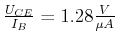 $ \frac{U_{CE}}{I_B} = 1.28 \frac{V}{\mu A}$