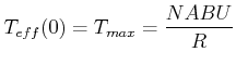 $\displaystyle T_{eff}(0)=T_{max} = \frac{NABU}{R}$