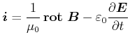 $\displaystyle \vec{i}= \frac{1}{\mu_0} {}\boldsymbol{\mathrm{rot}}{} \vec{B}-\varepsilon_0\frac{\partial \vec{E}}{\partial t}$