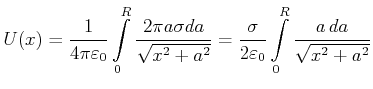 $\displaystyle U(x) = \frac{1}{4\pi\varepsilon_0}\int\limits_0^R \frac{2\pi a \s...
... = \frac{\sigma}{2\varepsilon_0} \int\limits_0^R \frac{ a  da}{\sqrt{x^2+a^2}}$