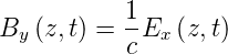            1-
By (z,t) = cEx (z,t)
