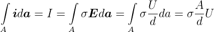 ∫            ∫          ∫
  ida = I =    σEda  =    σ U-da = σ A-U
A            A          A   d        d

