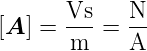[A ] = Vs- = N-
       m    A
