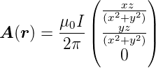             (       )
              --2xz2
        μ0I-|| (x+yyz-)||
A (r) =  2π ( (x2+y2))
                 0
