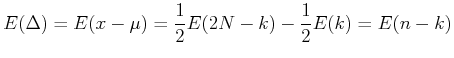 $\displaystyle E(\Delta) = E(x-\mu) = \frac{1}{2}E(2N-k)-\frac{1}{2}E(k)=E(n-k)$
