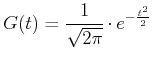 $\displaystyle G(t) = \frac{1}{\sqrt{2\pi}}\cdot e^{-\frac{t^2}{2}}$