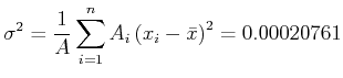 $\displaystyle \sigma^2=\frac{1}{A}\sum\limits_{i=1}^n A_i\left(x_i-\bar{x}\right)^2= 0.00020761$