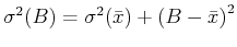 $\displaystyle \sigma^2(B) = \sigma^2(\bar{x})+\left(B-\bar{x}\right)^2$