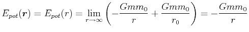 $\displaystyle E_{pot}(\vec{r}) = E_{pot}(r) = \lim\limits_{r\rightarrow \infty}\left(-\frac{Gmm_0}{r}+\frac{Gmm_0}{r_0}\right) = -\frac{Gmm_0}{r}$