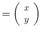 $\displaystyle \vec{=}\left( \begin{array}{c} x  y  \end{array} \right)$