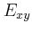 $\displaystyle E_{xy}$