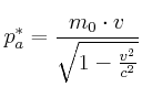 $\displaystyle p_{a}^{\ast}=\frac{m_{0}\cdot v}{\sqrt{1-\frac{v^{2}}{c^{2}}}}
$