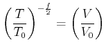 $\displaystyle \left( \frac{T}{T_{0}}\right) ^{-\frac{f}{2}}=\left( \frac{V}{
V_{0}}\right)$