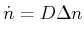 $\displaystyle \dot{n} = D \Delta n$