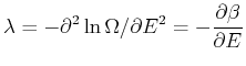 $\displaystyle \lambda = -\partial^2\ln\Omega/\partial E^2 = -\frac{\partial \beta}{\partial E}$
