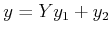 $ y=Yy_{1}+y_{2}$