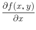 $\displaystyle \frac{\partial f(x\text{,} y)}{\partial x}$