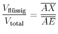 $\displaystyle \frac{V_{\text{fl\uml {u}ssig}}}{V_{\text{total}}} = \frac{\overline{AX}}{\overline{AE}}$