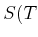 $\displaystyle S(T$