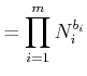 $\displaystyle =\prod\limits_{i=1}^{m}N_{i}^{b_i}$