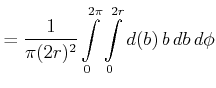 $\displaystyle = \frac{1}{\pi(2r)^2}\int\limits_0^{2\pi}\int\limits_0^{2r}d(b) b db d\phi$