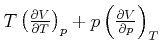 $ T\left( \frac{\partial V}{\partial T}\right) _{p}+p\left(
\frac{\partial V}{\partial p}\right) _{T}$