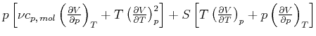 $ p\left[ \nu c_{p\text{,} mol}\left( \frac{\partial V}{\partial p}\right)
_{T}...
...artial T}\right) _{p}+p\left( \frac{\partial
V}{\partial p}\right) _{T}\right] $