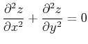 $\displaystyle \frac{\partial^{2}z}{\partial x^{2}}+\frac{\partial^{2}z}{\partial y^{2}}=0$
