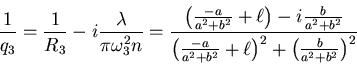 \begin{displaymath}
\frac{1}{q_3} = \frac{1}{R_3}-i\frac{\lambda}{\pi \omega_{3...
...c{-a}{a^2+b^2}+\ell\right)^2+\left(\frac{b}{a^2+b^2}\right)^2}
\end{displaymath}