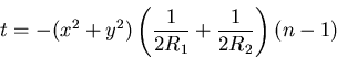 \begin{displaymath}
t = - (x^2+y^2)\left(\frac{1}{2R_1}+\frac{1}{2R_2}\right)(n-1)
\end{displaymath}