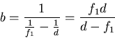 \begin{displaymath}b = \frac{1}{\frac{1}{f_1}-\frac{1}{d}}= \frac{f_1 d}{d-f_1}\end{displaymath}