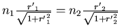 $n_1 \frac{{r'}_1}{\sqrt{1+{r'}_1^2}} = n_2 \frac{{r'}_2}{\sqrt{1+{r'}_2^2}}$