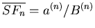 $\overline{SF_n} = a^{(n)}/B^{(n)}$