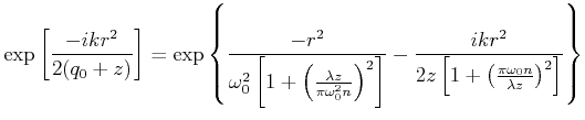 $\displaystyle \exp\left[\frac{-ikr^2}{2(q_0+z)}\right] = \exp\left\{\frac{-r^2}...
...ikr^2}{2z\left[1+\left(\frac{\pi\omega_0 n}{\lambda z}\right)^2\right]}\right\}$