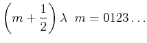 $\displaystyle \left(m+\frac{1}{2}\right)\lambda \;\;m = 0,1,2,3,\ldots$