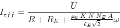 \begin{displaymath}
I_{eff}=\frac{U}{R+R_E+\frac{\mu_0\cdot K\cdot N\cdot N_E\cdot A}{\ell_E\sqrt{2}}\omega}
\end{displaymath}