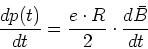 \begin{displaymath}
\frac{dp(t)}{dt}= \frac{e\cdot R}{2}\cdot \frac{d\bar{B}}{dt}
\end{displaymath}