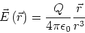 \begin{displaymath}
\vec{E}\left( \vec{r}\right) =\frac{Q}{ 4\pi \epsilon _{0}}\frac{\vec{r}}{r^{3}}
\end{displaymath}