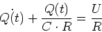 \begin{displaymath}
\dot{Q(t)} +\frac{Q(t)}{C\cdot R} = \frac{U}{R}
\end{displaymath}