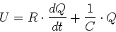 \begin{displaymath}
U = R \cdot\frac{dQ}{dt}+\frac{1}{C}\cdot Q
\end{displaymath}