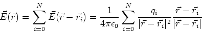 \begin{displaymath}
\vec E(\vec r) = \sum\limits_{i=0}^N \vec E (\vec r - \vec ...
...r_i\vert^2}\frac{\vec r -\vec r_i}{\vert\vec r -\vec r_i\vert}
\end{displaymath}