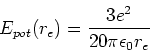 \begin{displaymath}E_{pot}(r_e) = \frac{3 e^2}{20\pi \epsilon_0 r_e}\end{displaymath}